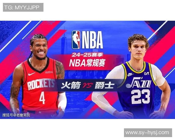 23日火箭对阵爵士精彩直播全程回顾与赛后分析